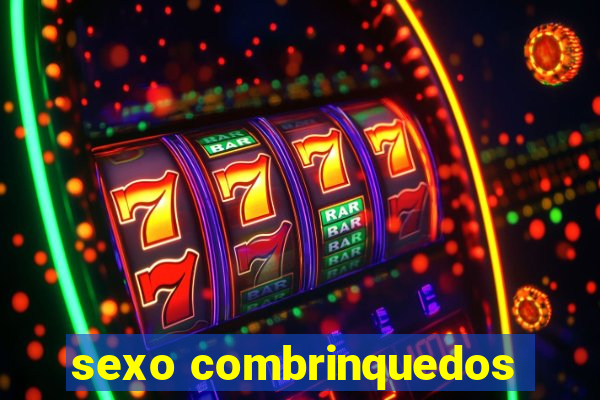 sexo combrinquedos